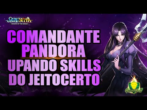 COMANDANTE PANDORA - Upando SKILLS CERTO com POUCO investimento - Saint Seiya Awakening