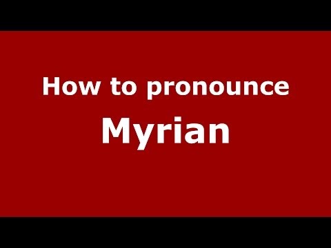 How to pronounce Myrian (Brazilian Portuguese/Brazil)  - PronounceNames.com
