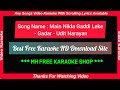 Main Nikla Gaddi Leke - Karaoke With Scrolling Lyrics - Sunny Deol - Ameesha Patel