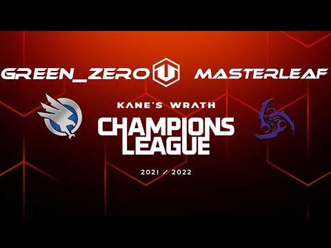 Kane's Wrath Champions League - Week #2 - Green_ZERO vs masterleaf