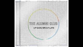 The Alumni Club - There Are Rules