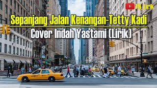 Download lagu SEPANJANG JALAN KENANGAN - TETTY KADI | LIVE COVER INDAH YASTAMI | LIRIK mp3