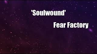 &#39;Soulwound&#39; (Fear Factory Cover)