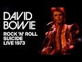 David Bowie – Rock 'N' Roll Suicide (Live, 1973)