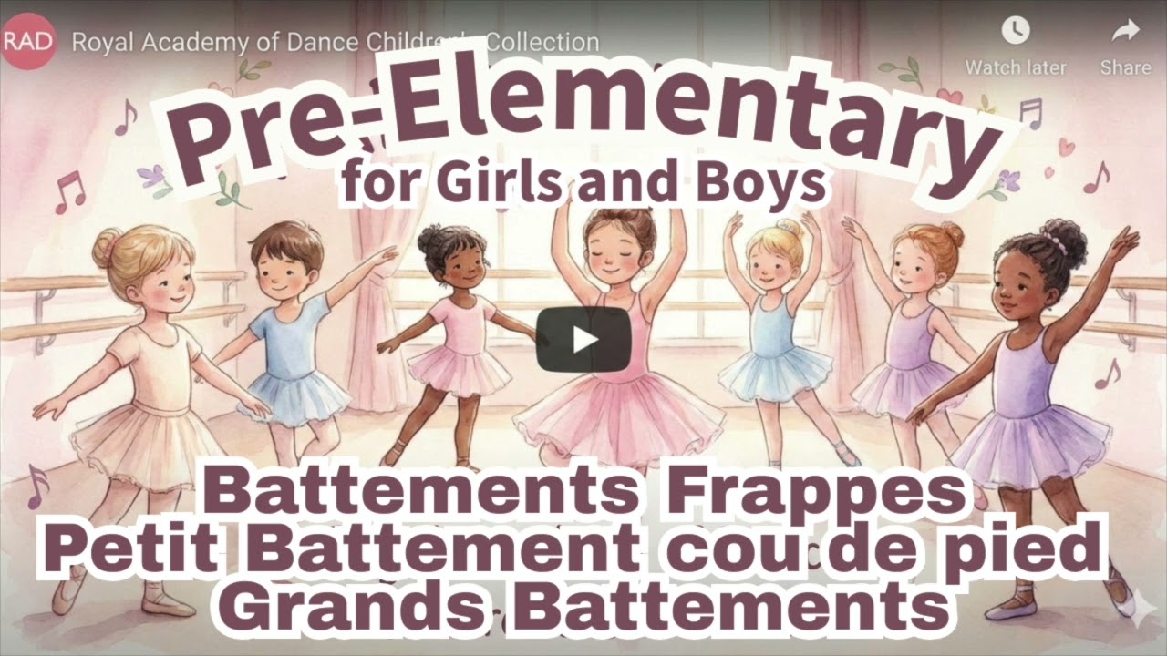 RAD プレエレメンタリー フラッペ プティバットマン グラン ~ Pre Elementary Frappes Petit Battement Grand Battement