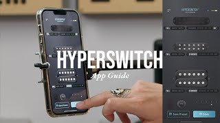 Video thumbnail for Seymour Duncan HyperSwitch Video Manual #4: HyperSwitch App Guide by Seymour Duncan