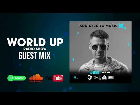Vasco C - World Up Radio Show 381