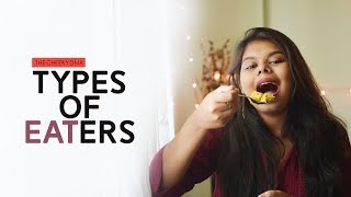 TYPES OF EATERS  THE CHEEKY DNA