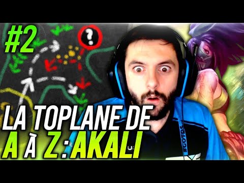 TOP LANE DE A a Z Akali #2 ! UN ASSASIN REDOUTABLE