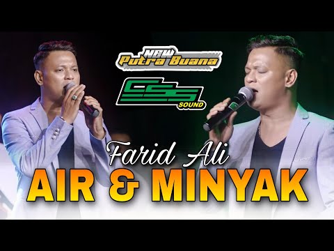 AIR DAN MINYAK - FARID ALI || NEW PUTRA BUANA x CSS PRODUCTION