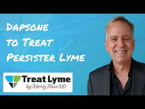 Dapsone: A Chronic Lyme Disease Treatment for Persisters