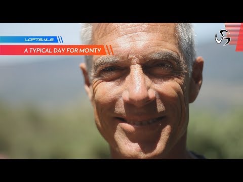 A typical day for Monty Spindler | Loftsails