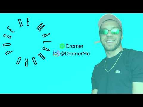 DROMER MC - POSE DE MALANDRO