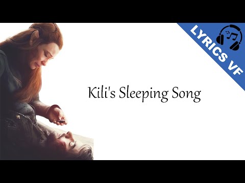 Kili's Sleeping Song | lyrics VF