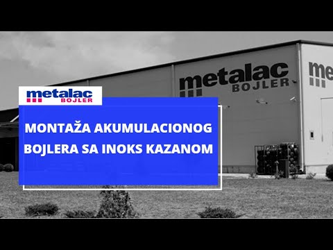 Metalac Bojler - Montaža akumulacionog bojlera sa inoks kazanom