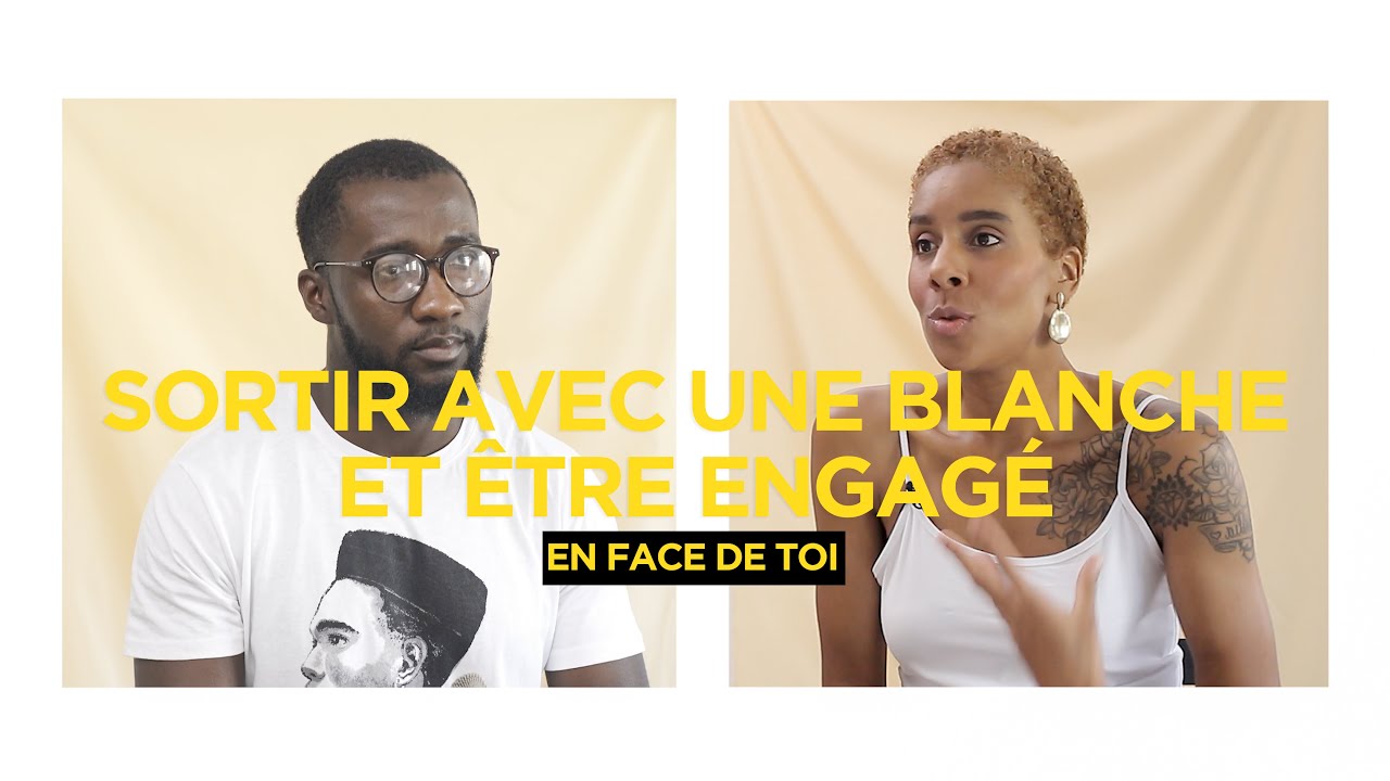 SORTIR AVEC UNE BLANCHE ET ETRE ENGAGE DANS LA CAUSE NOIRE.PT 1