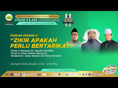 26-04-2026 Forum Zohor 3: Zikir Apakah Perlu Bertarikat? (PS11)