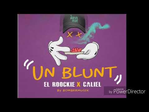 El Rookie ft Caliel - Un Blunt Letra