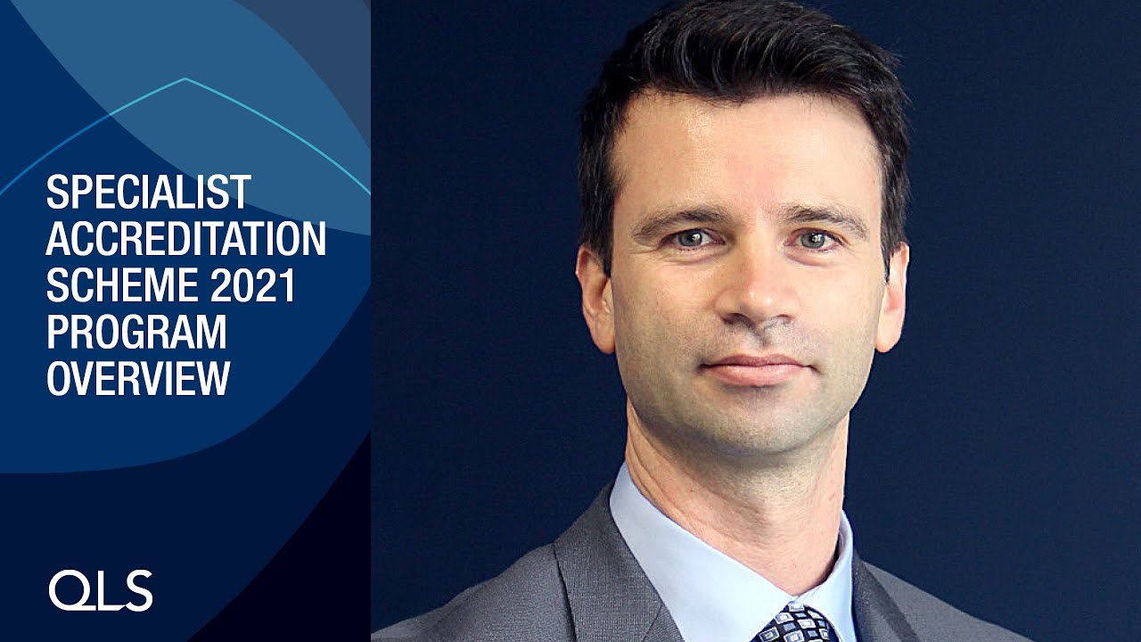 Specialist Accreditation Scheme 2021 Program Overview