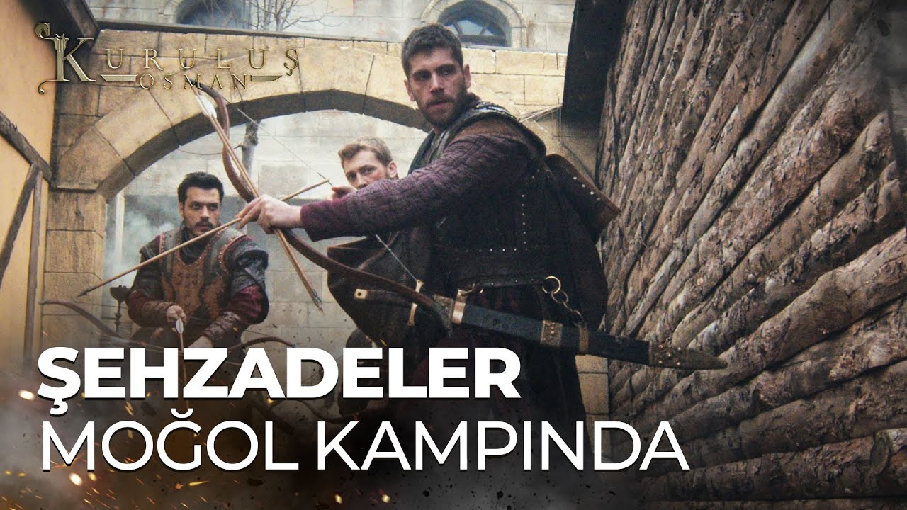 Şehzadeler, Moğol kampında!  - Kuruluş Osman