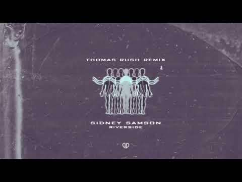 Sidney Samson - Riverside (Thomas Rush Remix) [DropUnited Exclusive]