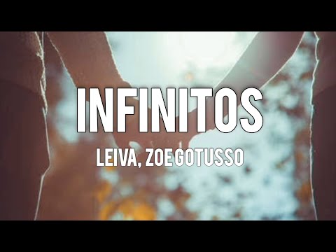 Infinitos - Leiva (letra) Zoe Gatusso