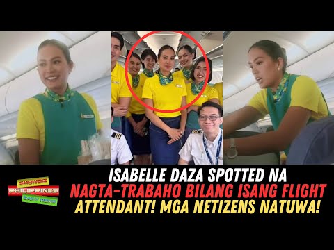 Isabelle Daza SPOTTED Na Nagta-Trabaho Bilang Isang Flight Attendant! Mga Netizens Natuwa!