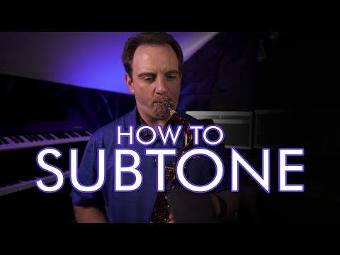 How to produce a subtone on saxophone