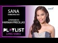 Playlist Lyric Video Sana By Hannah Precillas Saimdang OST
