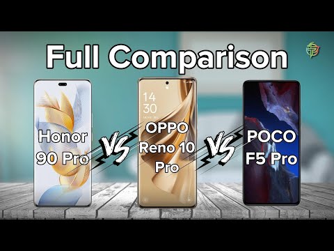 Honor 90 Pro Vs Oppo Reno 10 Pro Vs Xiaomi Poco F5 Pro | Full Comparison.
