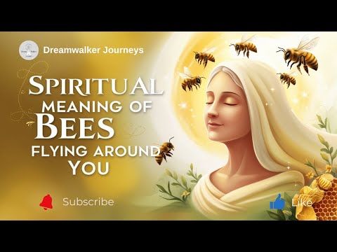 Spiritual Meaning of Bees Flying Around You: Divine Messages, Prosperity & Transformation