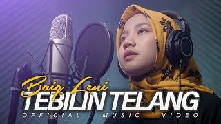 Download lagu Tebilin Telang - Baiq Leni | Sasak Lombok Slow Rock | Lirik Bahasa Indonesia mp3