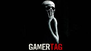 "Gamertag" Creepypasta