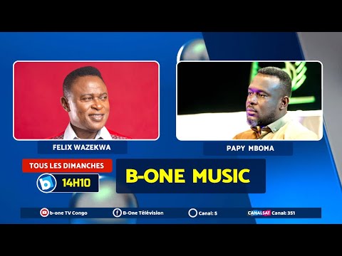 🔴"B-ONE MUSIC" DU " DU 05 MAI 2024