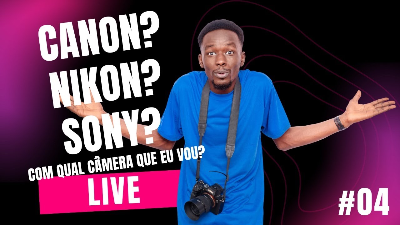 ⚔️ Live #05: Canon, Nikon ou Sony? Com qual câmera que eu vou?