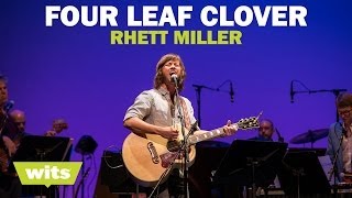 Rhett Miller - &#39;Four Leaf Clover&#39; - Wits