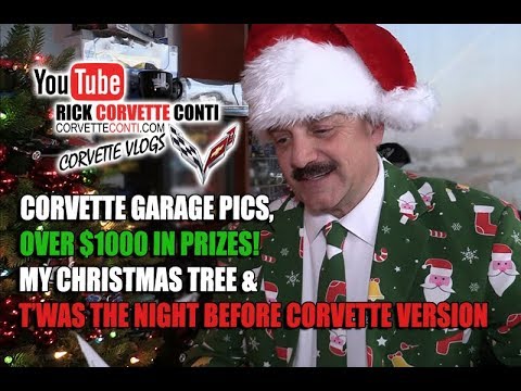 CORVETTE CHRISTMAS ~ GIVE A WAYS ~ GARAGE PICTURES & T'WAS THE NIGHT BEFORE READING