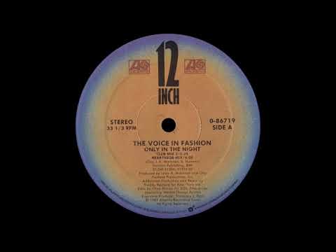 The Voice In Fashion - Only In The Night (Club Mix) [1987]