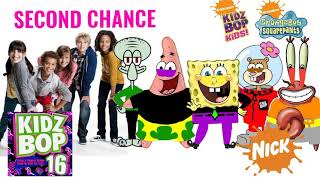 KIDZ BOP Kids &amp; SPONGEBOB SQUAREPANTS - Second Chance (KIDZ BOP 16)