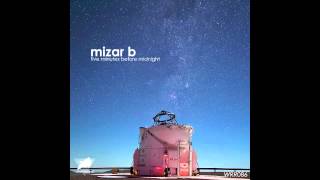 Mizar B - Five Minutes Before Midnight (Original Mix) [WRR086]