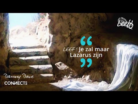 Danny Dane | Je zal maar Lazarus zijn | Samenkomst | 11 september 2022