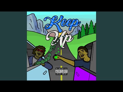 Keep Up (feat. Jusjerry)
