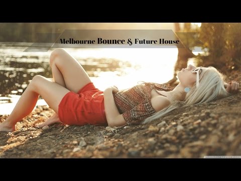 Melbourne Bounce Mix 2016 | Future House & Bass House Mix | April 2016