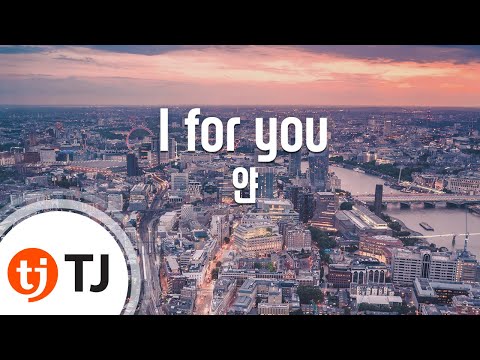 [TJ노래방] I for you - 얀(Yarn) (I for you - Yarn) / TJ Karaoke