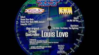DJ LOUIS LOVE - HOUSE YOUR BODY