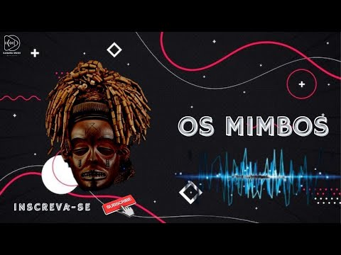 OS MIMBOS - Mahamba (Sassa Tchokwe) [LUNDA-NORTE]
