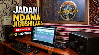JADANI x NDAMA JIGUSHILAGAUJUMBE WA LENAMBASHA STUDIO 2026