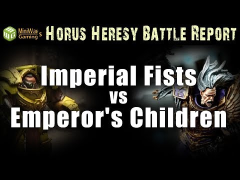 Imperial Fists vs Emperor's Children Horus Heresy Battle Report Ep 133
