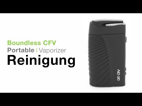 Boundless CFV Vaporizer Verdampfer Reinigung - TVape