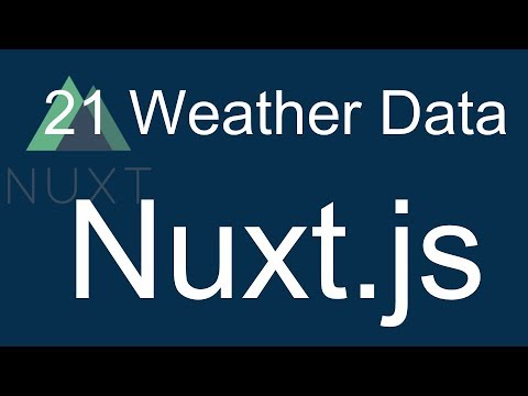 21 Nuxt JS beginner tutorial Fetch weather data